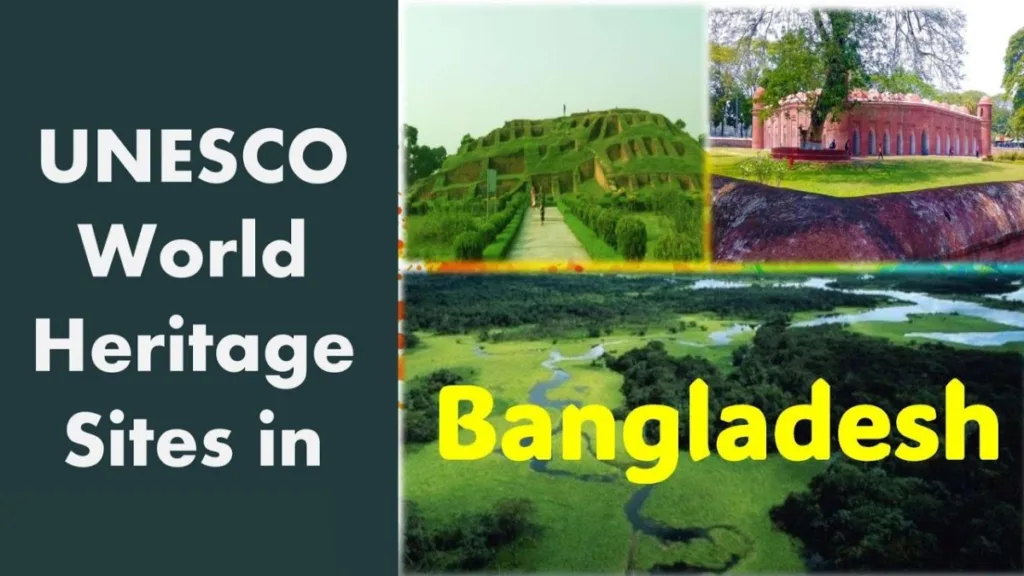 UNESCO World Heritage Sites in Bangladesh